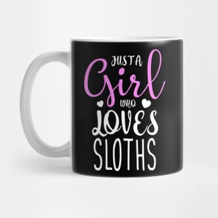 Sloth Quote Girl Mug